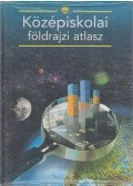 Hőnyi Ede,Hidas Gábor,Kereszty Péter,Dr. Papp-Váry Árpád (szerk.),Laki Ilona,Martinovich Sándor,Miehle János (szerk.),Neményi Istvánné,Suara Róbert,Szigeti Borbála - Középiskolai földrajzi atlasz