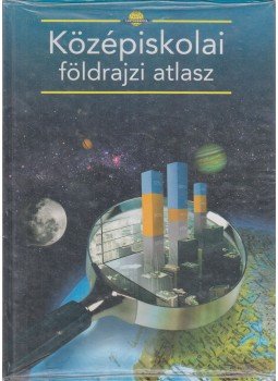 Hőnyi Ede, Hidas Gábor, Kereszty Péter, Dr. Papp-Váry Árpád (szerk.), Laki Ilona, Martinovich Sándor, Miehle János (szerk.), Neményi Istvánné, Suara Róbert, Szigeti Borbála - Középiskolai földrajzi atlasz Hőnyi Ede, Hidas Gábor, Kereszty Péter, Dr. Papp-Váry Árpád (szerk.), Laki Ilona, Martinovich Sándor, Miehle János (szerk.), Neményi Istvánné, Suara Róbert, Szigeti Borbála - Középiskolai földrajzi atlasz, Budapest 2007 antikvár könyv