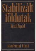 Kézdi Árpád - Stabilizált földutak