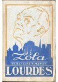 Emil Zola - Három város - Lourdes