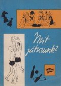 Szuh Csaba,Tuza István - Mit játsszunk?