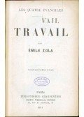 Émile Zola - Travail