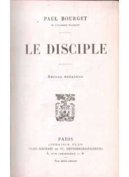 Bourget, Paul - Le disciple Bourget, Paul - Le disciple, Párizs 0 antikvár könyv