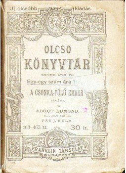 About Edmond - A csonka-fülü ember, Budapest 1885 antikvár könyv