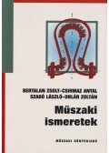 Bertalan Zsolt,Csirmaz Antal,Szabó László,Uhlár Zoltán - Műszaki ismeretek