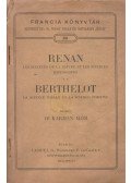 BERTHELOT, FRANCIS,Renan, Ernest - Les sciences de la nature et les sciences historiques - La science idéale et la science positive