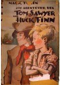 Twain, Mark - Die Abenteuer des Tom Sawyer und Huckleberry Finn