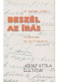 W. Barna Erika - Beszél az írás - Kézírásunk rejtett üzenetei