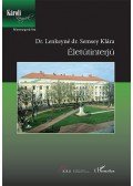 Dr. Lenkeyné dr. Semsey Klára - Életútinterjú