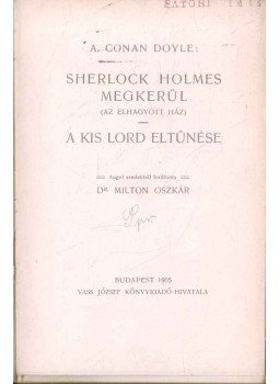 Sir Arthur Conan Doyle - Sherlock Holmes megkerül - A kis lord eltünése, Budapest 1905 antikvár könyv