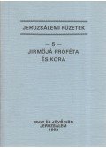 Ávráhám Ehrenfeld - Jirmöjá próféta és kora