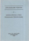 Ávráhám Ehrenfeld - Szemelvények a tórá társadalmi törvényeiből
