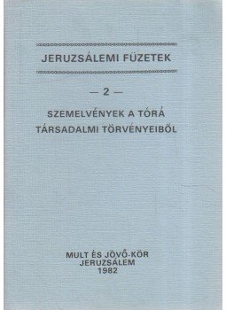 Ávráhám Ehrenfeld - Szemelvények a tórá társadalmi törvényeiből, Budapest 1982 antikvár könyv