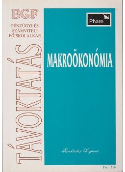 Nagy András - Makroökonómia Nagy András - Makroökonómia, Budapest 2002 antikvár könyv
