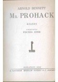 Arnold Bennett - Mr. Prohack