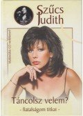 Szűcs Judith,Sipeki Kata - Táncolsz velem?