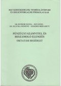 Báthori Zsuzsa,Joó Ágnes,Zelenka Józsefné Dr.,Szekeres Bernadett - Pénzügyi számvitel és beszámoló elemzés