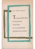 Dr. Csapó László - Tervgazdálkodás és központi irányítás az új gazdasági mechanizmusban