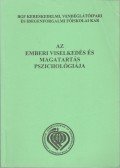 Nagy Erika - Az emberi viselkedés és magatartás pszichológiája