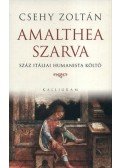 CSEHY ZOLTÁN - AMALTHEA SZARVA - SZÁZ ITÁLIAI HUMANISTA KÖLTő