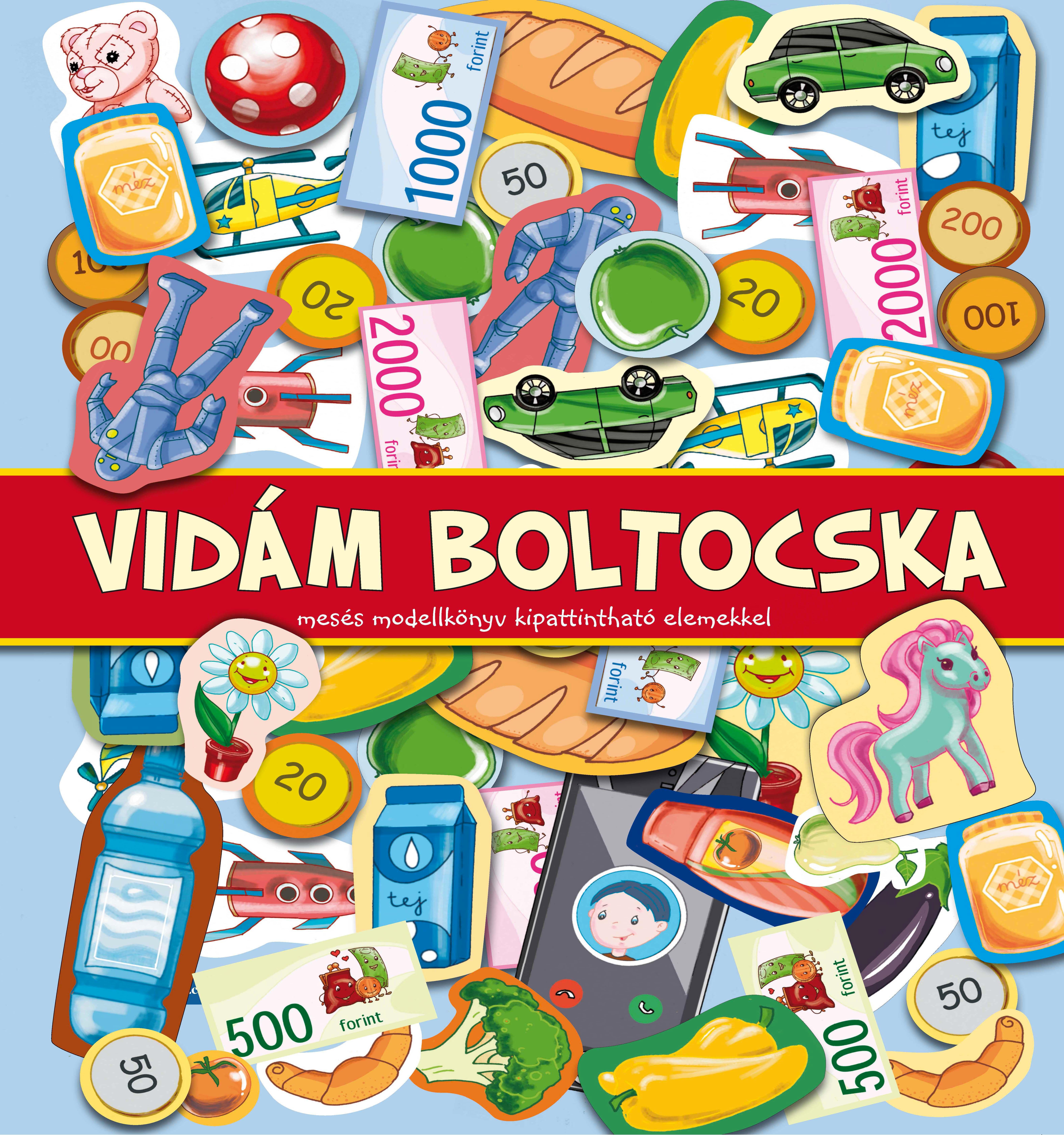 - Vidám boltocska - Mesés modellkönyv - Vidám boltocska - Mesés modellkönyv, null 2017 antikvár könyv