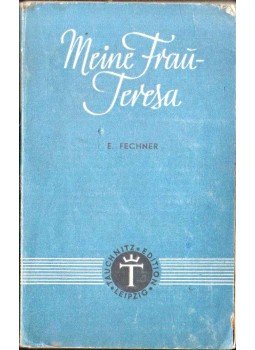 Ellen Fechner - Meine Frau-Teresa,  1942 antikvár könyv