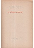 Anatole France - A vörös liliom