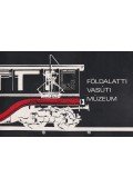  - Földalatti Vasúti Múzeum