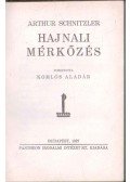 Arthur Schnitzler - Hajnali mérkőzés