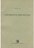 Markó Iván - Földrézsük biztosítása