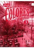 GAJDOS ZSUZSANNA ,Nagy Erika,Seres Krisztina - Colores 3. Spanyol munkafüzet