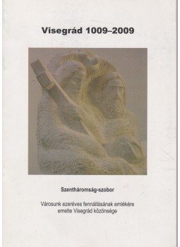 Horváth István - Szentháromság-szobor,  2009 antikvár könyv