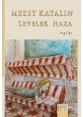 Mezey Katalin - Levelek haza