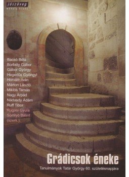 Rugási Gyula, Somlyó Bálint - Grádicsok éneke Rugási Gyula, Somlyó Bálint - Grádicsok éneke, Budapest 2007 antikvár könyv