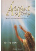 Eadie, Betty J. - Átölel a Fény
