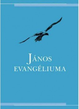 Szegedy, Maszák Mihály - JÁNOS EVANGÉLIUMA  (KÉK FÜZET), null 2010 antikvár könyv