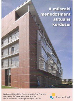 TOPÁR JÓZSEF - MK-6534-5 A MűSZAKI MENEDZSMENT AKTUÁLIS KÉRDÉSEI, null 0 antikvár könyv