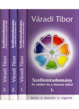 Váradi Tibor - Szellemtudomány 1-3. Váradi Tibor - Szellemtudomány 1-3., Budapest 0 antikvár könyv