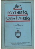 Dr. Völgyesi Ferenc - „Én”, egyéniség, személyiség