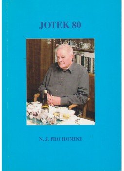 Fericsán Kálmán, Hencsei Pál - Jotek 80 Fericsán Kálmán, Hencsei Pál - Jotek 80, Budapest 2004 antikvár könyv