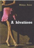 Miklya Anna - A hivatásos