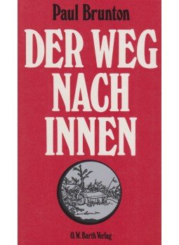 Brunton, Paul - Der Weg nach Innen Brunton, Paul - Der Weg nach Innen, Wien 1981 antikvár könyv