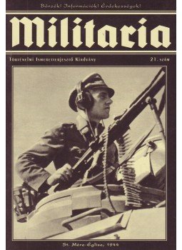  - Militaria 2001/21. szám, Budapest 2001 antikvár könyv