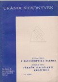 Kulin György,Bozsidár Géza - A távcsőoptika elemei - Tükrös távcső házi készítése