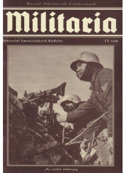  - Militaria 1999/13. szám, Budapest 1999 antikvár könyv