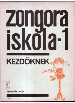 Komjáthy Aladárné, Fantóné Kassai Mária, Inselt Katalin, Hernádi Lajosné, Máthé Miklósné - Zongoraiskola 1. kezdőknek Komjáthy Aladárné, Fantóné Kassai Mária, Inselt Katalin, Hernádi Lajosné, Máthé Miklósné - Zongoraiskola 1. kezdőknek, 1983 antikvár könyv