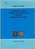 Ligeti Lajos - A magyar nyelv török kapcsolatai és ami körülöttük van II.