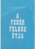 Govinda, Anagarika Láma - Fehér felhők útja