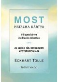 Eckhart Tolle - Most hatalma kártya