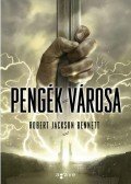 Robert Jackson Bennett - Pengék városa
